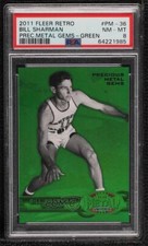 2011-12 Fleer Retro Precious Metal Gems Green 8/10 Bill Sharman #PM-36 PSA 8 HOF