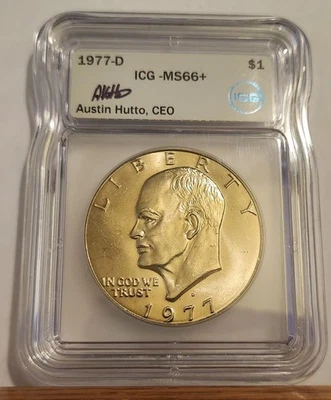 1977-D Eisenhower Dollar $1 ICG MS66+ PLUS AUSTIN HUTTO SIGNED #2 - Image 1 of 4