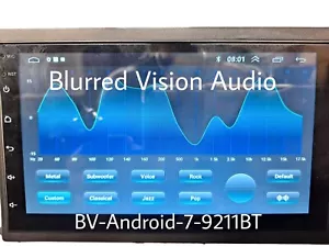 Blurred Vision Car Audio BV-ANDROID-7-9211BT Fully LOADED HEADUNIT TOUCHSCREEN - Picture 1 of 17