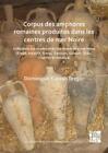 Dominique Kassa Corpus des amphores romaines produits d (Livre de poche) (IMPORTATION UK)