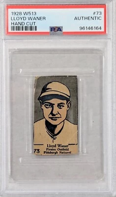 1928 W513 HAND CUT #73 LLOYD WANER PSA AUTHENTIC 96146164 - Image 1 of 2
