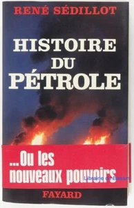 Histoire Du Petrole Sédillot, René - Foto 1 di 1