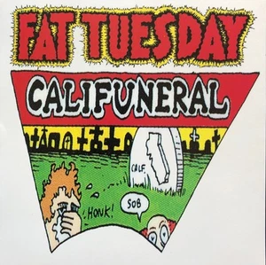 Fat Tuesday - Califuneral (CD, Single, Promo) (Very Good Plus (VG+)) - 368639875 - Picture 1 of 4