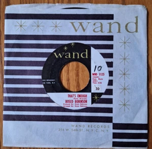 Vtg 45 RPM Rosco Robinson Wand That's Enough & One More Thing WND 1125 - Imagen 1 de 3