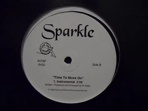 Sparkle - Time To Move On R KELLY REMIX 12" Near MINT - Picture 1 of 2