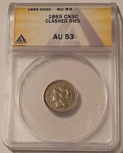 1865 Three Cent Nickel Clashed Dies (Error) AU53 ANACS - Picture 1 of 4