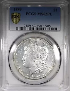 1889 Morgan Dollar PCGS MS62PL Proof Like $1 Flashy Coin - Picture 1 of 4