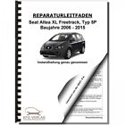 SEAT Altea XL Freetrack (07-15) Instandhaltung Inspektion Wartung Reparaturanl.