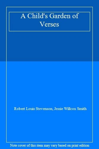 A Child's Garden of Verses: A Classic Illustrated edition (Class - Image 1 of 1