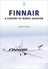 Finnair by Jozef Mols 9781802821949 NEW Free UK Delivery