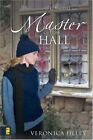 Master of the Hall (Eden Hall S.) by Heley, Veronica Paperback Book The Cheap