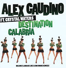Alex Gaudino Ft. Crystal Waters - Destination Calabria VG+/VG+ Vinyl Record