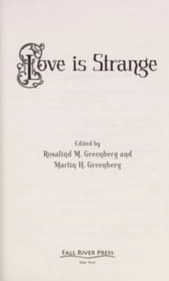 Love Is Strange: An Anthology of Paranormal Romance Stories - Image 1 of 2
