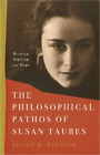 Elliot R. Wolfson The Philosophical Pathos Of Susan Taubes (Relié)