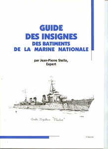 Guide des Insignes des Batiments de la Marine Nationale 1936-1970 Fasicule N°3 - Imagen 1 de 6