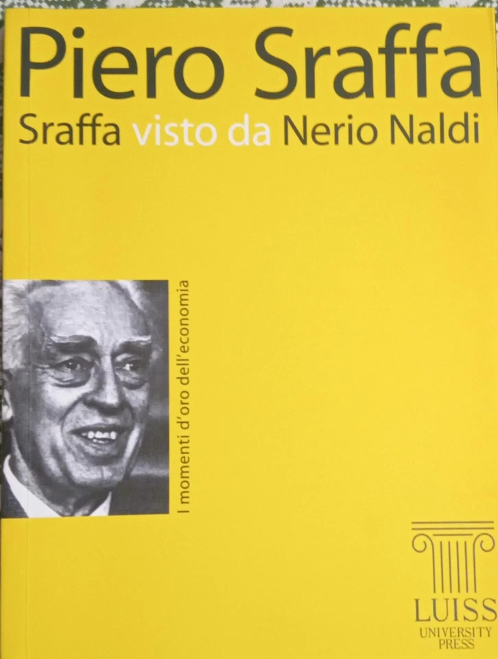 Piero Sraffa - visto da Nerio Naldi - Luiss 2008 - Immagine 1 di 2