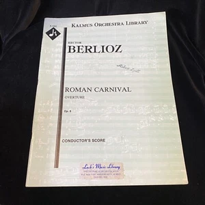 KALMUS ORCHESTRA LIBRARY Hector Berlioz ROMAN CARNIVAL Conductors Score - Picture 1 of 6