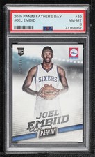 2015 Panini Father's Day Class of 2014-15 /599 Joel Embiid #40 PSA 8