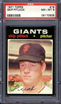 1971 Topps #19 Skip Pitlock PSA 8 NM-MT *San Francisco Giants* - Image 1 of 2