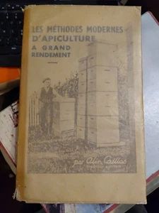 Alin Caillas  Les Méthodes modernes d'apiculture à grand rendement 1948 - Picture 1 of 9