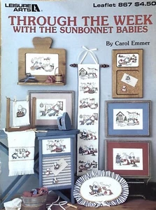 Leisure Arts Through Week Sunbonnet Babies By Emmer Leaflet 867 Cross Stitch - Picture 1 of 3