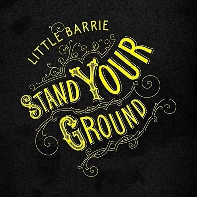 LITTLE BARRIE  STAND YOUR GROUND  CD  Digipack, Neuwertig mit Inlett - Bild 1 von 2