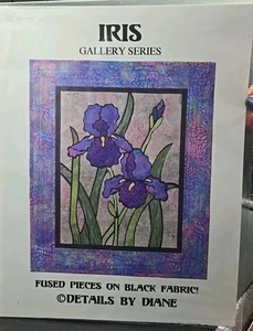 Iris Gallery Series Flower Quilt Stained Glass Fused Pieces Details By Diane  - Picture 1 of 2