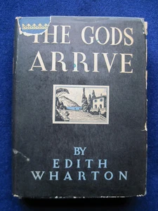 The Gods Arrive by EDITH WHARTON - A New York Novel of Social & Personal Power - Picture 1 of 3