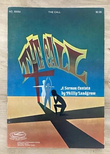 The Call A Sermon Cantata by Phillip Landgrave 1975 Songbook Sheet Music - Picture 1 of 5