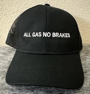All Gas No Brakes Trucker Snapback Hat Black - Picture 1 of 6