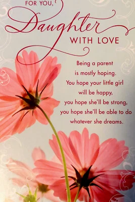 Happy Birthday For You Daughter With Love 5”x7” Pretty Hallmark Greeting Card