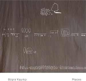 Büsra Kayikçi Büsra Kayikçi: Places (Vinyl) 12" Album (US IMPORT) - Picture 1 of 1