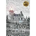 The Biting Cold - Paperback NEW Hellman, Matthe 25/02/2022