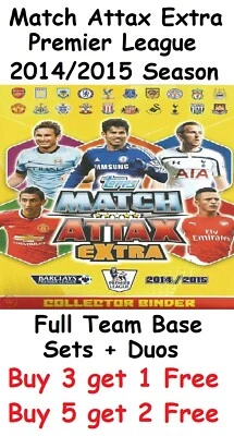 Match Attax Extra Premier League 2014/15 Full Team Base Sets & Duo