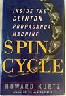Spin Cycle: Im Inneren der Clinton Propagandamaschine