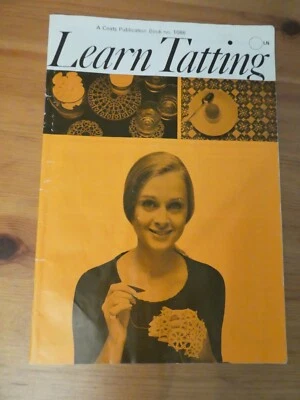 Learn Tatting Booklet Coats Dated 1985 CRAFTING NEEDLEWORK SEWING INTEREST - Image 1 of 4