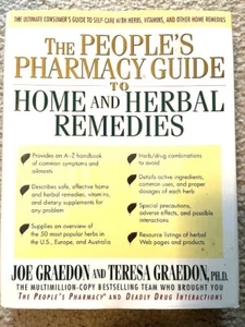 The People's Pharmacy Guide to Home and Herbal Remedies Joe and Teresa Graedon - Bild 1 von 1