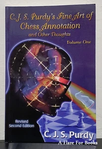 C. J. S. Purdy's Fine Art of Chess Annotation by C.J.S. Purdy - Trade Pb - Picture 1 of 3