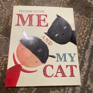 Me and My Cat by Trukhan, Ekaterina Book - Picture 1 of 2
