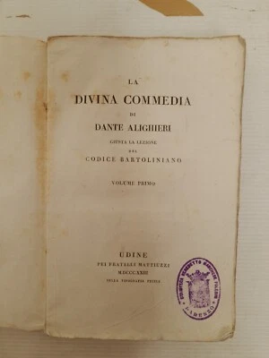 La Divina Commedia giusta la lezione del codice Bartoliniano-Udine 1823. Vol. 1 - Immagine 1 di 4