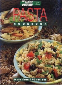 Women's Weekly - PASTA COOKBOOK - ORIGINAL EDITION - NEW COND - FREE POST - Picture 1 of 13