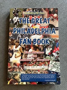 The Great Philadelphia Fan Book Macnow Gargano 2003 PB VG Fowardby Pat Croce - Foto 1 di 18
