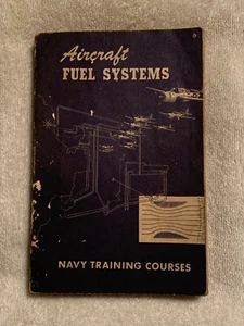 VINTAGE AIRCRAFT FUEL SYSTEMS  U.S. NAVY TRAINING COURSE  1952  Good condition! - Imagen 1 de 12