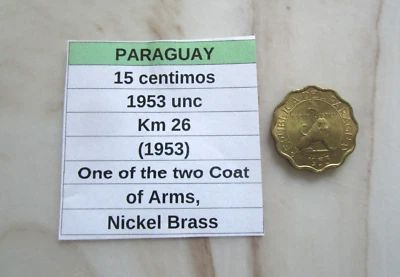 PARAGUAY, 15 centimos, 1953 unc, Km 26 (1953) - Image 1 of 3