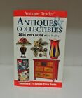 Antique Trader Antiques & Collectibles Price Guide 2014 Paperback Book 