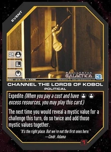 Channel the Lords of Kobol - FOIL - Base Set - Battlestar Galactica CCG - Bild 1 von 6