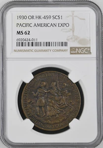 1930 OR HK-459 Pacific American Expo So-Called Dollar Brnz NGC MS62 Relic Medal - Picture 1 of 2