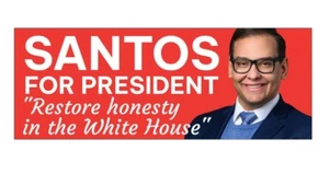 George Santos For President 2024 Bumper Sticker Funny Political Humor - Picture 1 of 1