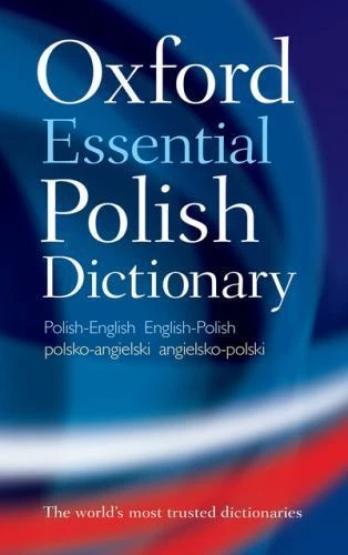 Oxford Essential Polish Dictionary by Oxford Oxford Languages (2010, Trade Paperback)