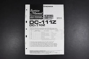 Pioneer DC-111Z DC-110Z Cassette Deck Service Manual - Genuine Original - Zdjęcie 1 z 2